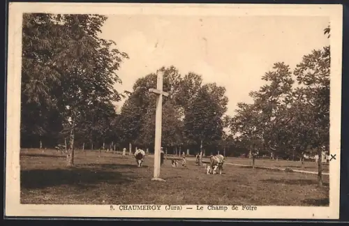 AK Chaumergy /Jura, Le Champ de Foire