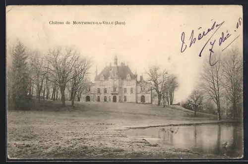 AK Montmirey-la-Ville, Le Chateau
