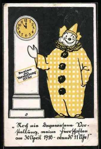 Künstler-AK Noch nie dagewesene Vorstellung, meine Herrschaften am 30. April 1916..., Clown mit Uhr, Zirkus