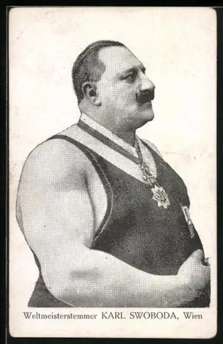 AK Weltmeisterstemmer Karl Swoboda, Restaurant Zum stärksten Mann der Welt in Wien in der Kaiserstrasse 6