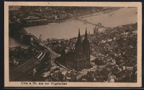 AK Köln a. Rh., Dom und Rhein aus der Vogelschau