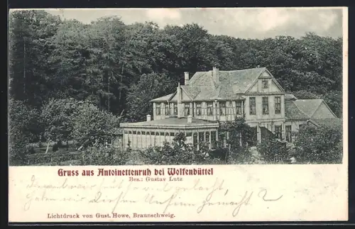AK Wolfenbüttel, Antoinettenruh, Gasthaus, Inh. Gustav Lutz