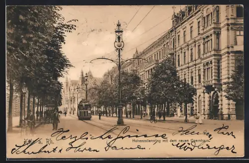 AK Köln-Neustadt, Hohenzollernring, neues Opernhaus, Strassenbahn