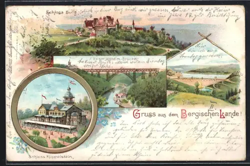 Lithographie Remscheid /Bergisches Land, Schloss Burg, Kaiser Wilhelm-Brücke, Talsperre, Schloss Kuppelstein