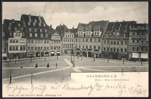 AK Naumburg a. S., Markt, Blick nach Marienstrasse