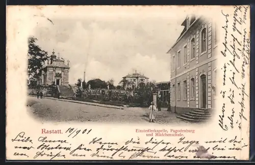 AK Rastatt, Einsiedlerkapelle, Pagodenburg, Mädchenschule