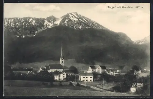 AK Bergen / Traunstein, Ansicht des Ortes mit Hochfelln