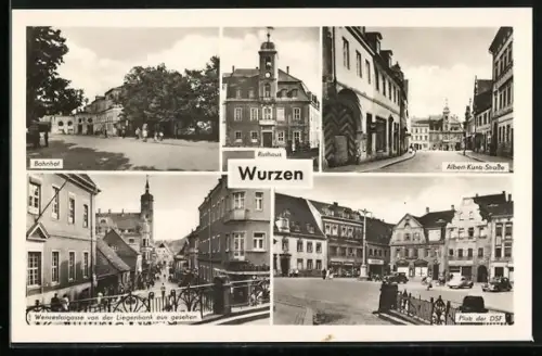 AK Wurzen, Bahnhof, Rathaus, Albert-Kuntz-Strasse, Wenceslaigasse, Platz der DSF