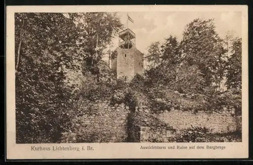 AK Lichtenberg i. Br., Kurhaus, Aussichtsturm und Ruine auf dem Burgberge