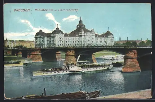 AK Dresden, Ministerium, Carolabrücke, Elbdampfer