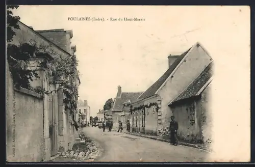 AK Poulaines /Indre, Rue du Haut-Marais, Strassenpartie