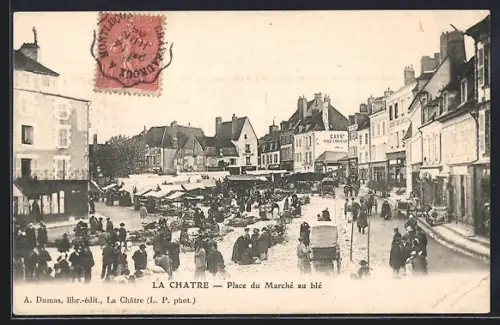 AK La Chatre, Place du Marché au blé