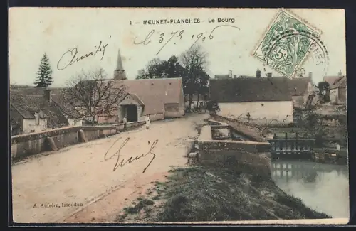 AK Meunet-Planches, Le Bourg