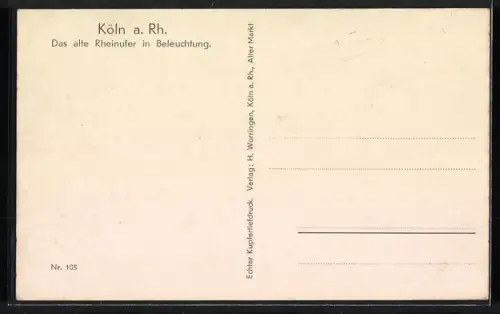 AK Köln a. Rh., Das alte Rheinufer in Beleuchtung