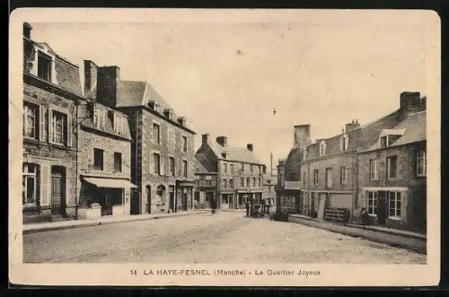 AK La Haye-Pesnel /Manche, Le Quartier Joyeux