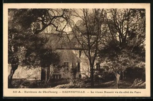 AK Hainneville, Le vieux Manoir vu du côté du Parc