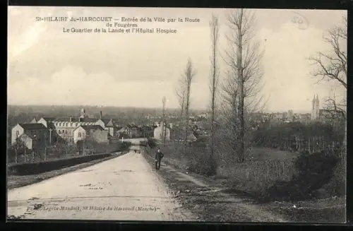 AK St-Hilaire-du-Harcouët, Entrée de la ville par la route de Fougères, quartier de la Lande et hôpital hospice