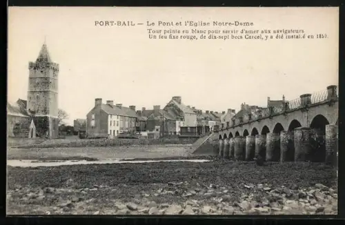 AK Port-Bail, Le Pont et l`Église Notre-Dame avec tour peinte en blanc pour les navigateurs