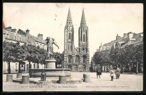 AK Saint-Lô, La Place des Beaux-Regards et la fontaine devant l`église imposante