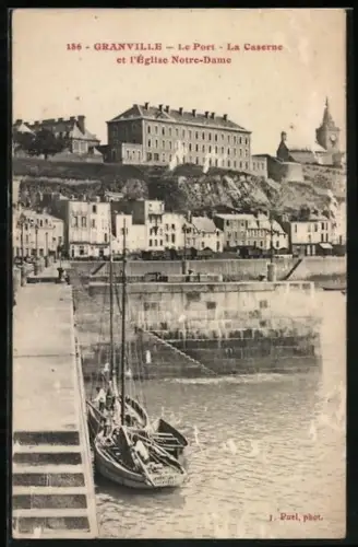 AK Granville, Le Port, La Caserne et l`église Notre-Dame