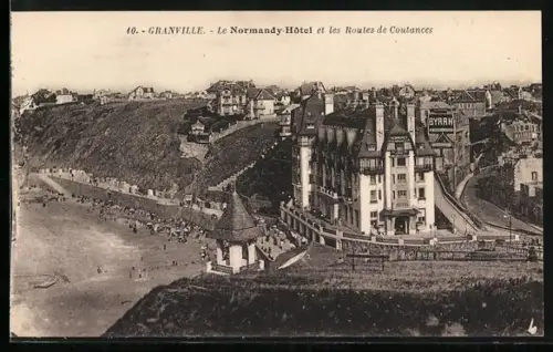 AK Granville, Le Normandy-Hôtel et les Routes de Coutances