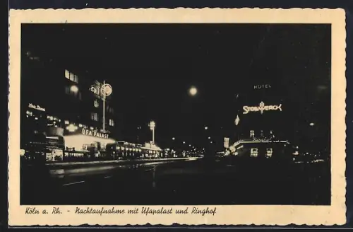 AK Köln a. Rh., Nachtaufnahme mit Ufa-Palast und Ringhof
