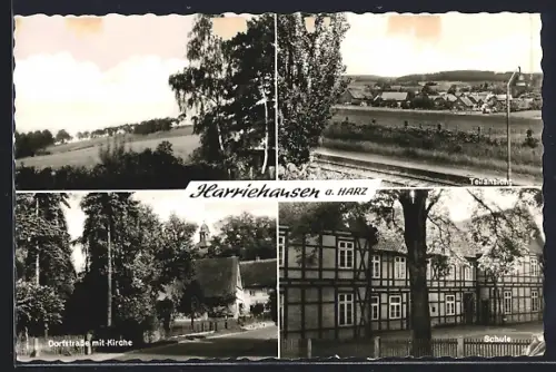 AK Harriehausen a. Harz, Dorfstrasse mit Kirche, Schule, Ortspartie