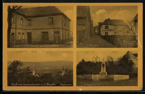 AK Leutershausen / Bergstrasse, Ortspartien Kaffee u. Kolonialwaren Joseph Brand, Burgweg & Kriegerdenkmal, Totalansicht