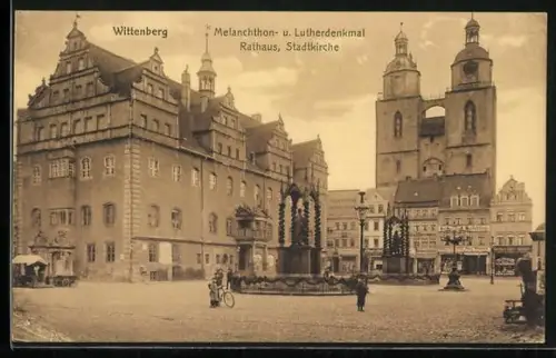 AK Wittenberg / Elbe, Melanchthon- und Lutherdenkmal, Rathaus, Stadtkirche