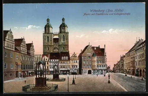 AK Wittenberg /Halle, Markt, Stadtkirche, Collegienstrasse