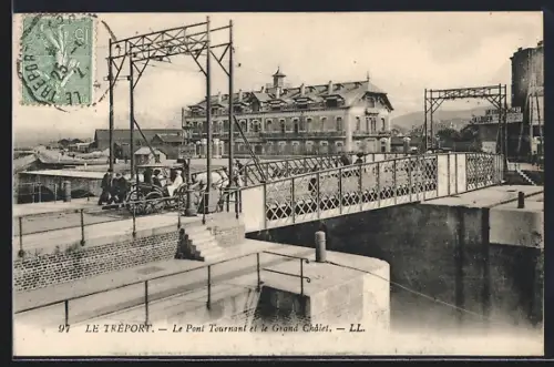 AK Le Tréport, Le Pont Tournant et le Grand Chalet