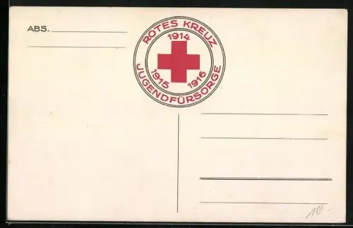 AK Rotes Kreuz, Jugendfürsorge 1914 - 1916