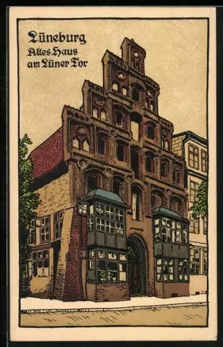 Steindruck-AK Lüneburg, Altes Haus am Lüner Tor