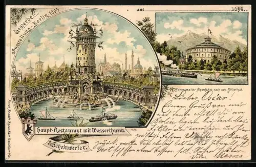 Lithographie Berlin, Gewerbe Ausstellung 1896, Haupt-Restaurant mit Wasserturm, Panorama d. Alpenfahrt