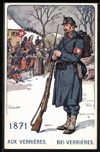 AK Der schweizer Soldat im Laufe der Jahrhunderte, 1871 bei Verrières