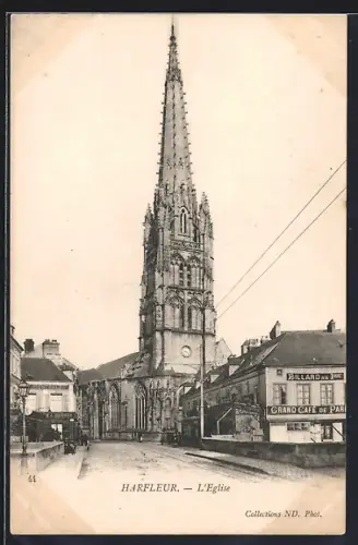 AK Harfleur, L`Église et le Grand Café de Paris en arrière-plan