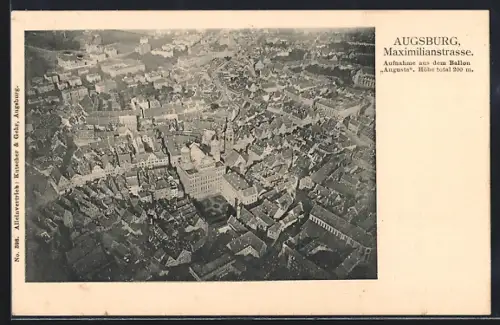 AK Augsburg, Maximilianstrasse vom Ballon Augusta aus