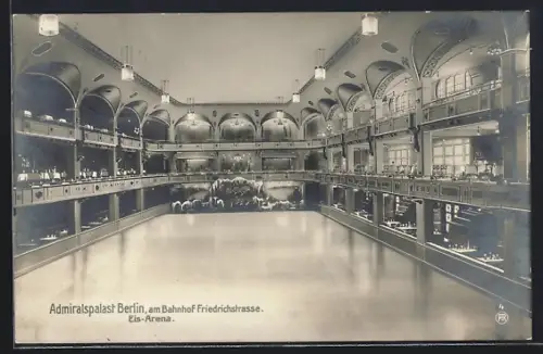 AK Berlin, Admiralspalast, Eis-Arena, am Bahnhof Friedrichstrasse