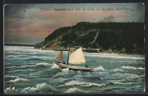 AK Göhren /Rügen, Segelboot Eitel Fritz im Sturm auf der Fahrt nach Göhren