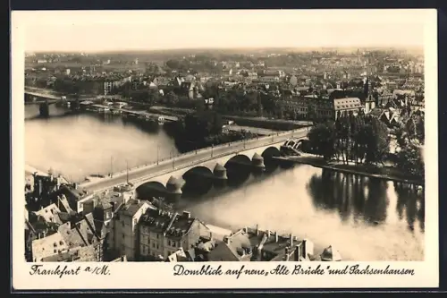 AK Frankfurt a. M., Domblick, neue Alte Brücke, Sachsenhausen