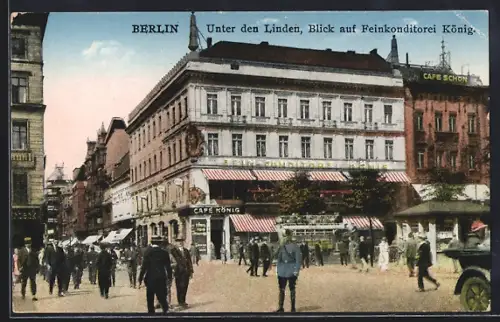 AK Berlin, Unter den Linden, Feinkonditorei König, Café König, Café Schön