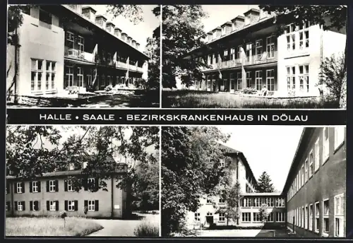 AK Halle /Saale, Bezirkskrankenhaus in Dölau