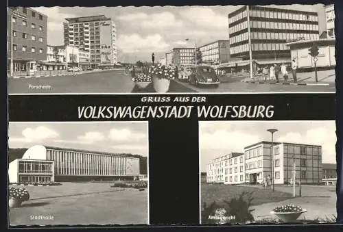 AK Wolfsburg / Fallersleben, Stadthalle, Amtsgericht, Porschestrasse