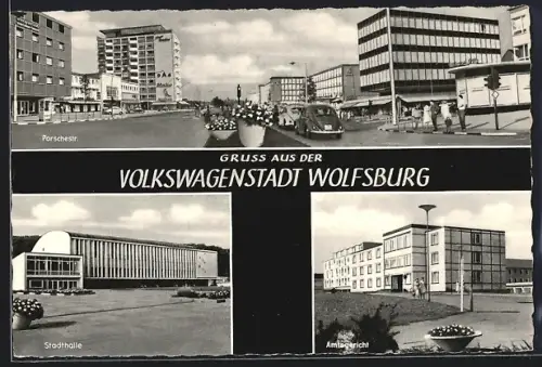 AK Wolfsburg / Fallersleben, Stadthalle, Amtsgericht, Porschestrasse