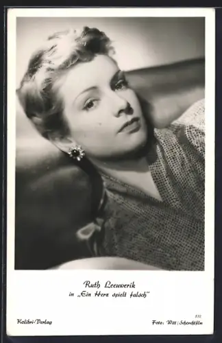 AK Schauspielerin Ruth Leeuwerik in Ein Herz spielt falsch