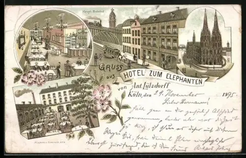 Vorläufer-Lithographie Köln, 1895, Hotel zum Elephanten, Haupt- Bahnhof und Dom