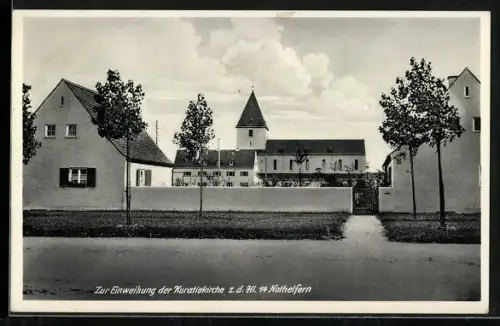 AK München-Am Hart, Reichskleinsiedlung am Hart, Zur Einweihung der Kuratiekirche z. d. Hl. 14 Nothelfern