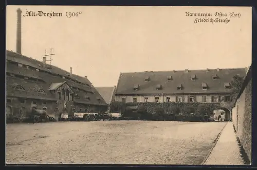 AK Dresden, Kammergut Ostra, Friedrich-Strasse