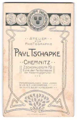 Fotografie Paul Tschapke, Chemnitz, Zschopauerstr. 79, Atelier Anschrift in floraler Umrandung