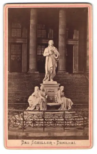 Fotografie unbekannter Fotograf, Ansicht Berlin, Schiller-Denkmal, 1871